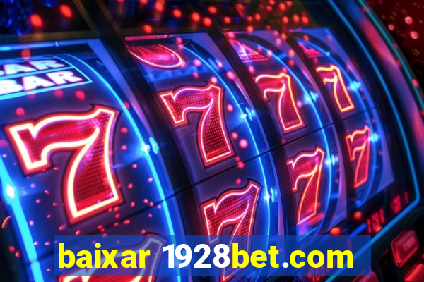 baixar 1928bet.com